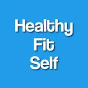 Healthy Fit Self