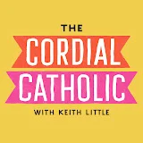 The Cordial Catholic