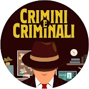 Crimini e Criminali