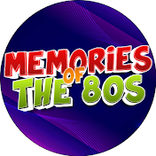 Memories Of The 80s