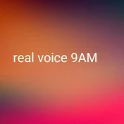 real voice 9Am