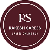 RAKESH SAREES