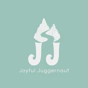 Joyful Juggernaut