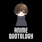 Anime Quotology.