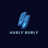 HURLY BURLY