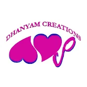 DHANYAM CREATIONS