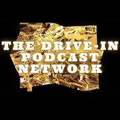 The Drive-In Podcast Network