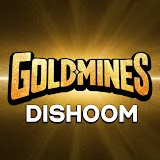 Goldmines Dishoom