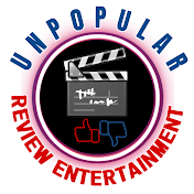 unPOPULAR REVIEW Entertainment
