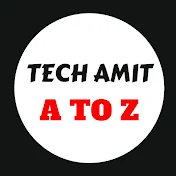 Tech Amit A to Z