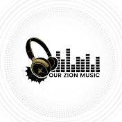 Our Zion Music