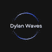 Dylan Waves