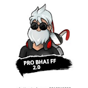 pro bhai ff 2.0