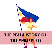 The Real History of the Philippines