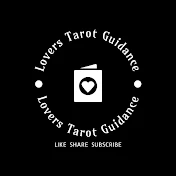 Lovers Tarot Guidance