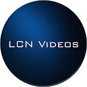LCN Videos