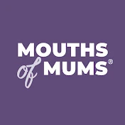 Mouths of Mums