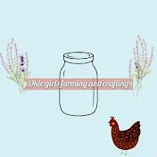 Okie girls farming and crafting