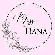 Miss. Hana