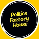 Politics Factory House