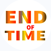 End of Time Official