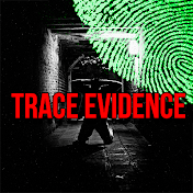 Trace Evidence Podcast