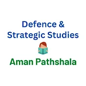 Defence & Strategic Studies by Aman Pathshala