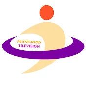 PRIESTHOOD TELEVISION