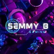 Semmy B Gaming