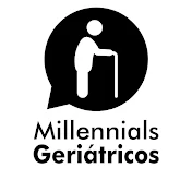Millennials Geriátricos