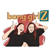 bong girlZ