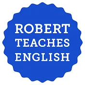 Robert Teaches English