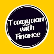 Taxgyaan with Finance