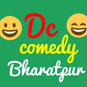 Dc Comedy bharatpur