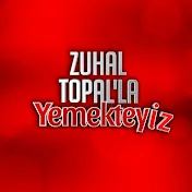 Zuhal Topal'la Yemekteyiz