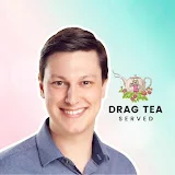 Drag Tea Served with Matt