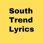 South Trend Lyrics