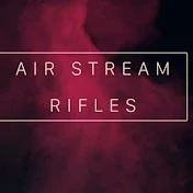 AIR STREAM RIFLES