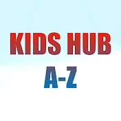 Kids Hub A to Z