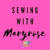Sewing with Maryrose