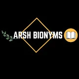 Arsh Bionyms - NEET / DEGREE