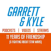 Garrett & Kyle - Full Streams