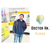 Doctor Hk vlogs