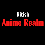 Nitish Anime realm