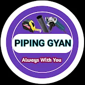 Piping Gyan