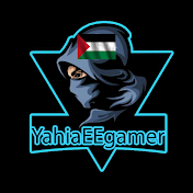 Yahia EE gamer | يحيى اي اي جيمر