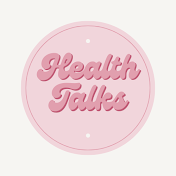 Health Talks