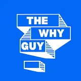 The Why Guy