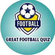 Great Football Quiz