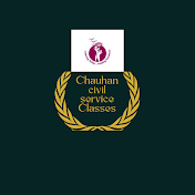 Chauhan Civil Service Classes.